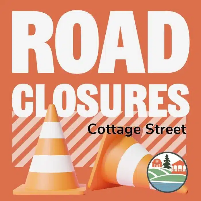 Cottage Street road closure Belchertown