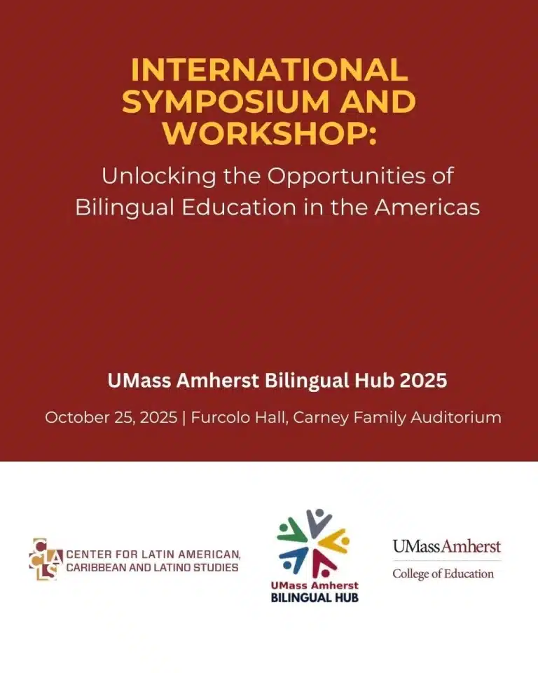 UMass Amherst Bilingual Education Symposium