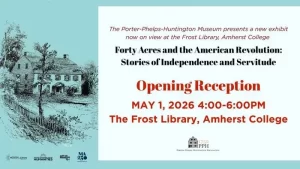 Forty Acres exhibit Amherst May 2026