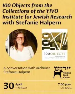 "100 Objects from YIVO Collections" talk at Yiddish Book Center