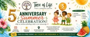 Tree of Life Early Learning Center 5th Anniversary Celebration: July 9 2026