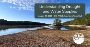 Drought Talk – Aug 20, 6:30 PM, Belchertown